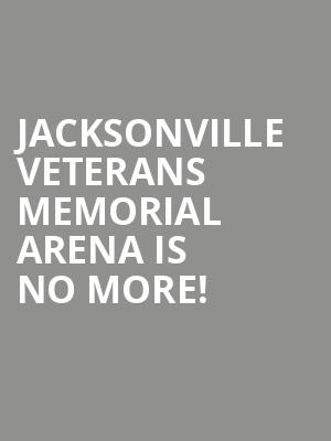Jacksonville Veterans Memorial Arena is no more